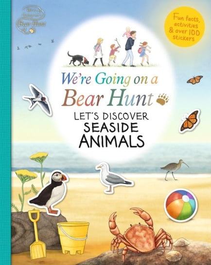 Were Going on a Bear Hunt: Lets Discover Seaside Animals Opracowanie zbiorowe