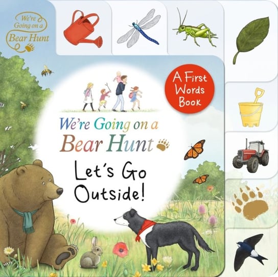 Were Going on a Bear Hunt: Lets Go Outside!: Tabbed board book Opracowanie zbiorowe