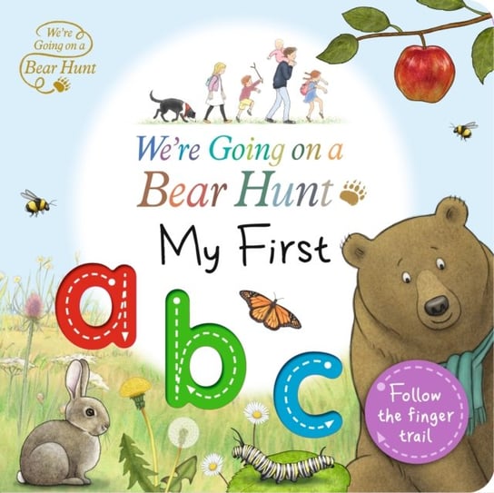 Were Going on a Bear Hunt: My First ABC Opracowanie zbiorowe