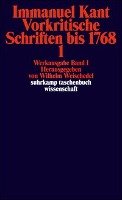 Werkausgabe in 12 Bänden 01. Vorkritische Schriften bis 1768/1 Kant Immanuel