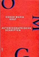 Werkausgabe XIII. Autobiographische Schriften Graf Oskar Maria