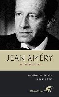 Werke 5. Aufsätze zur Literatur und zum Film Amery Jean