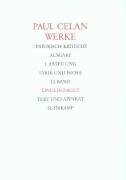 Werke. Historisch-kritische Ausgabe. I. Abteilung: Lyrik und Prosa Celan Paul