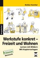 Werkstufe konkret - Freizeit und Wohnen Karcher Notker