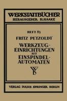 Werkzeugeinrichtungen auf Einspindelautomaten Petzold Fritz