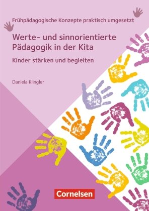 Werte- und sinnorientierte Pädagogik in der Kita Verlag an der Ruhr