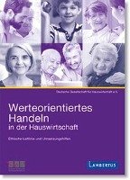 Werteorientiertes Handeln in der Hauswirtschaft Lambertus-Verlag, Lambertus-Verlag Gmbh