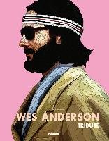 Wes Anderson. Tribute Monsa Publications