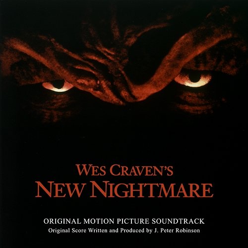Wes Craven's New Nightmare (Original Motion Picture Soundtrack) J. Peter Robinson