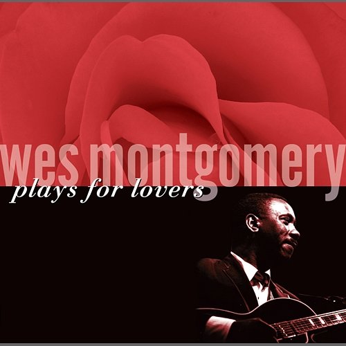 I've Grown Accustomed To Her Face Wes Montgomery