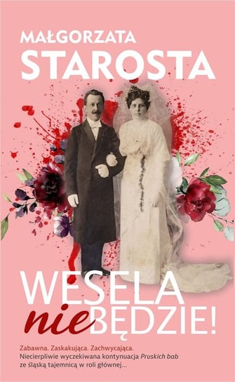 Wesela nie będzie! Starosta Małgorzata