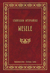 Wesele Wyspiański Stanisław