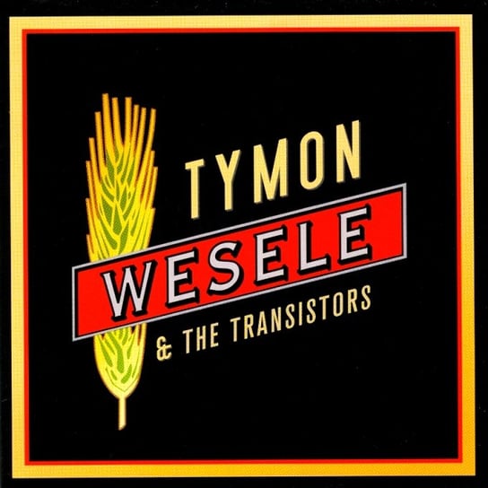 Wesele (Reedycja) Tymon & The Transistors