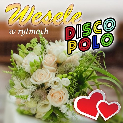 Wesele w Rytmach Disco Polo Various Artists