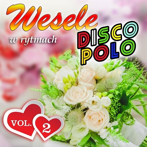 Wesele w Rytmach Disco Polo vol.2 Various Artists