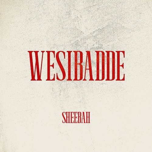 Wesibadde SHEEBAH