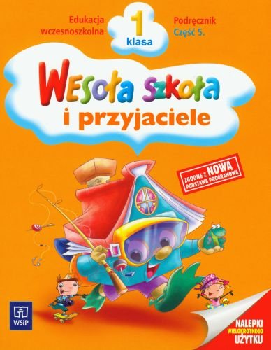 Wesoła szkoła i przyjaciele 1. Podręcznik. Część 5 Łukasik Stanisława, Petkowicz Helena