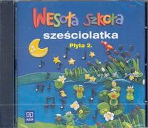 Wesoła szkoła sześciolatka. Płyta CD. Część 2 Witkowska Ewa, Strąk Tomasz