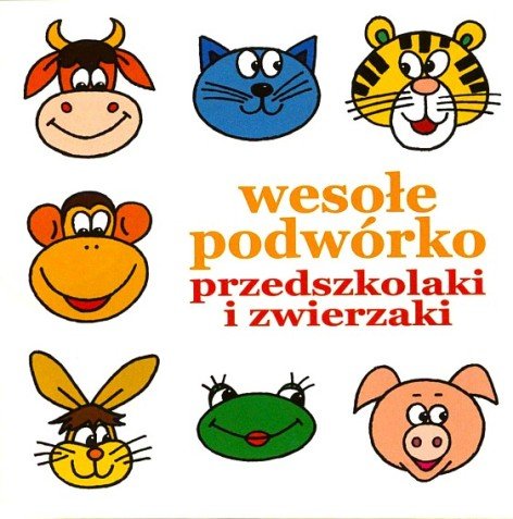 Wesołe Podwórko - Przedszkolaki i Zwierzaki Kwartet Śląski