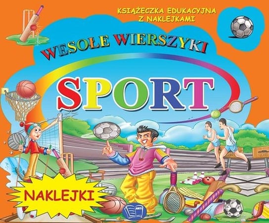 Wesołe wierszyki. Sport Pawliszak Krystyna