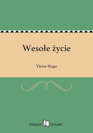 Wesołe życie Hugo Victor