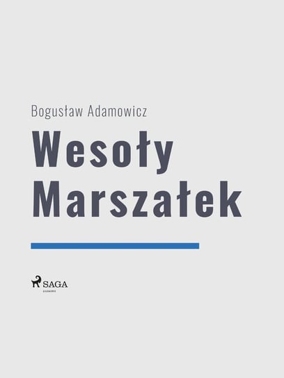 Wesoły Marszałek Adamowicz Bogusław