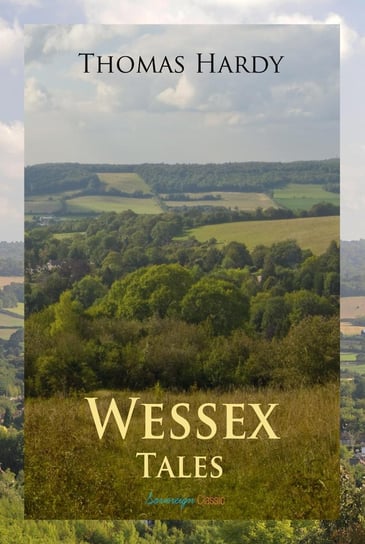 Wessex Tales Hardy Thomas