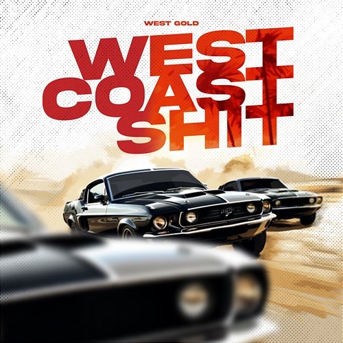 West Coast Shit West Gold