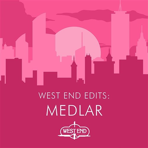 West End Edits: Medlar Various Artists
