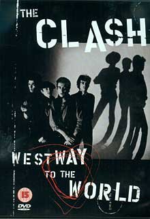 West Way To The World The Clash