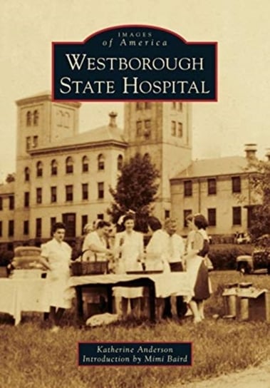 Westborough State Hospital Katherine Anderson