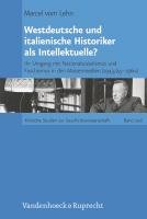 Westdeutsche und italienische Historiker als Intellektuelle? Vom Lehn Marcel