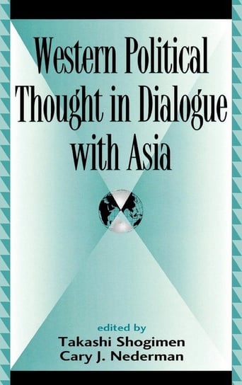 Western Political Thought in Dialogue with Asia Shogimen Takashi