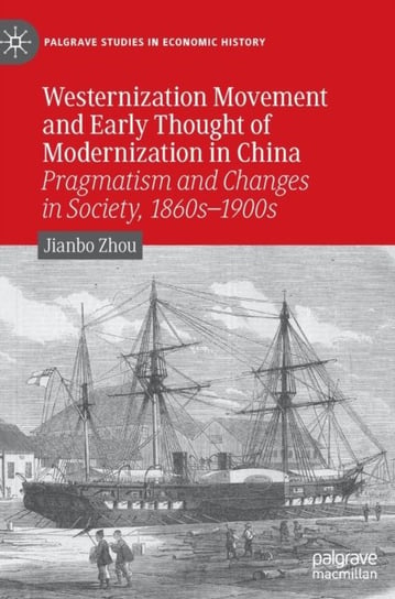 Westernization Movement and Early Thought of Modernization in China ...