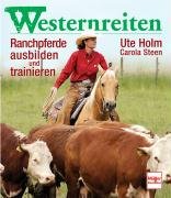 Westernreiten Holm Ute, Steen Carola