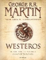 Westeros Martin George R. R., Garcia E., Antonsson Linda