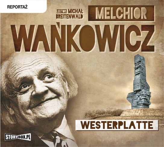Westerplatte Wańkowicz Melchior