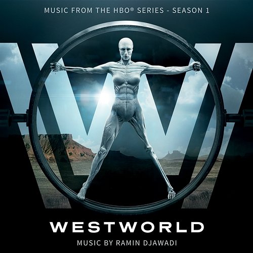 Main Title Theme - Westworld Ramin Djawadi