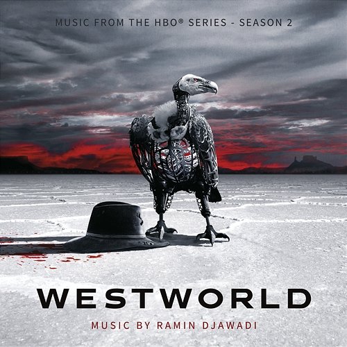 Westworld: Season 2 (Music From the HBO Series) Ramin Djawadi
