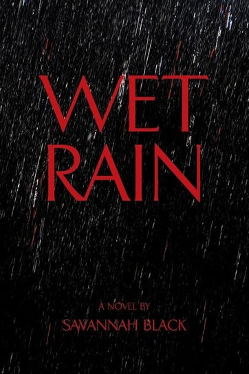 Wet Rain Black Savannah