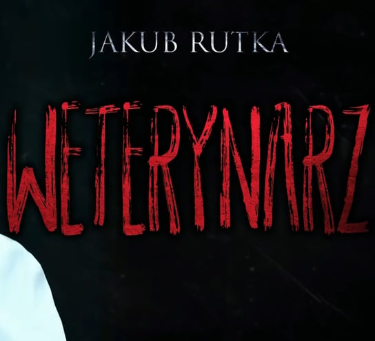 Weterynarz - MysteryTV - więcej niż strach - podcast Rutka Jakub