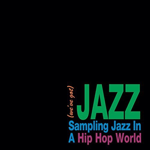 (Weve Got) Jazz - Sampling Jazz In A Hi, płyta winylowa Various Artists