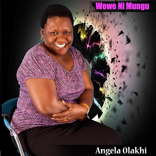 Wewe Ni Mungu Angela Olakhi