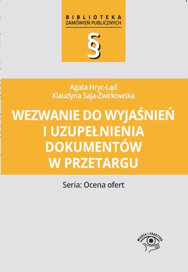 Wezwanie do wyjaśnień i uzupełnienia dokumentów w przetargu Saja-Żwirkowska Klaudyna, Hryc-Ląd Agata