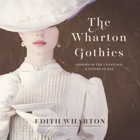Wharton Gothics Wharton Edith