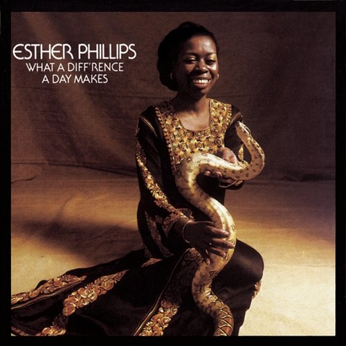 WHAT a DIFF'RENCE a DAY MAKES Esther Phillips