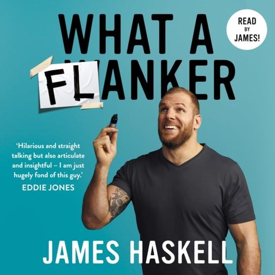 What a Flanker Haskell James