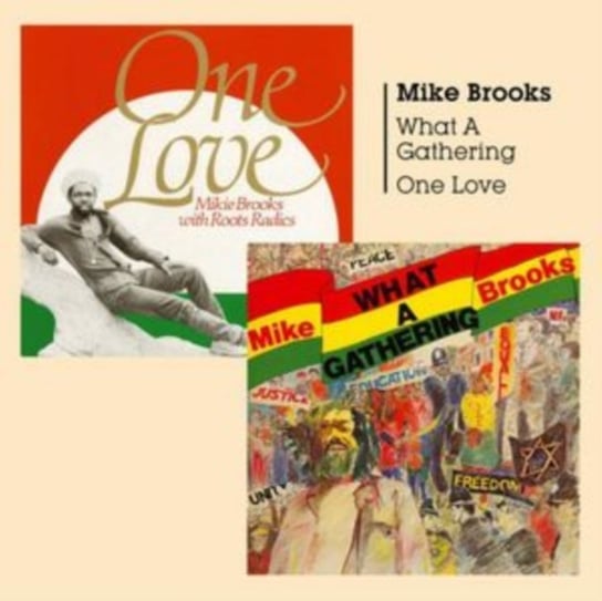 What A Gathering / One Love Brooks Mike