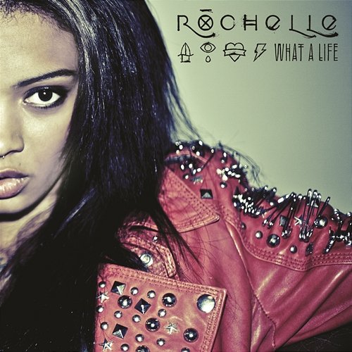 What a Life Rochelle