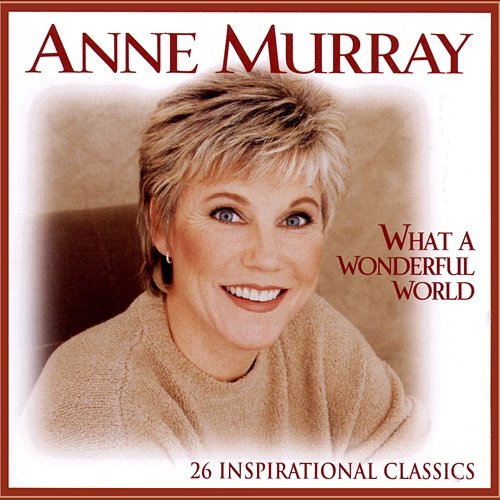 What A Wonderful World Anne Murray